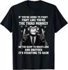 Dacă Vei Lupta Luptă Ca Maimuța a Treia Tricou