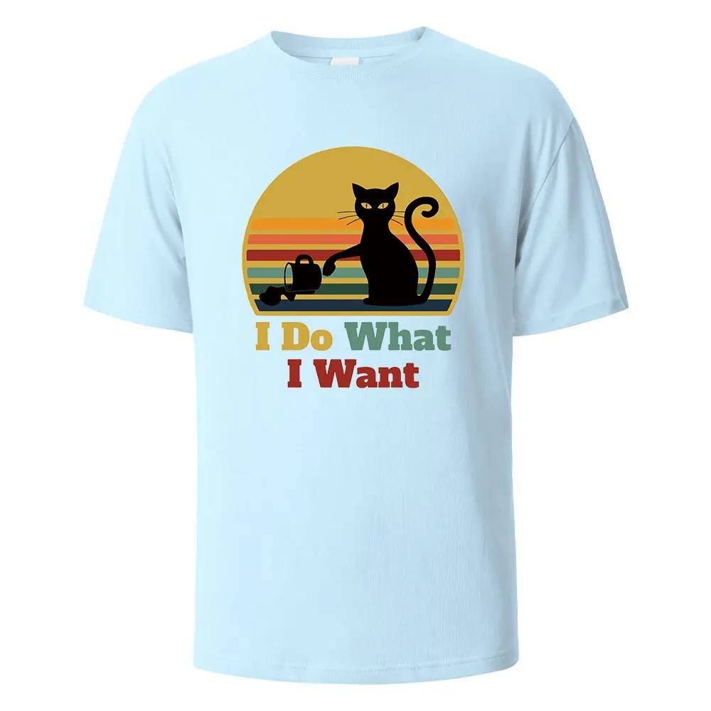I Do What I Want Cat Pushing Down The Cup Printing Unisex T Shirts Summer Cotton Tshirts Breathable Basic Unisex Clothing Street Tees