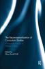Кітап The Reconceptualization of Curriculum Studies : A Festschrift In Honor of William F. Pinar