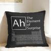 Ah! The Element of Surprise Pillow Case  Comfy Pillow Cover For Couch Sofa Bedroom Novelty Cushion Cover