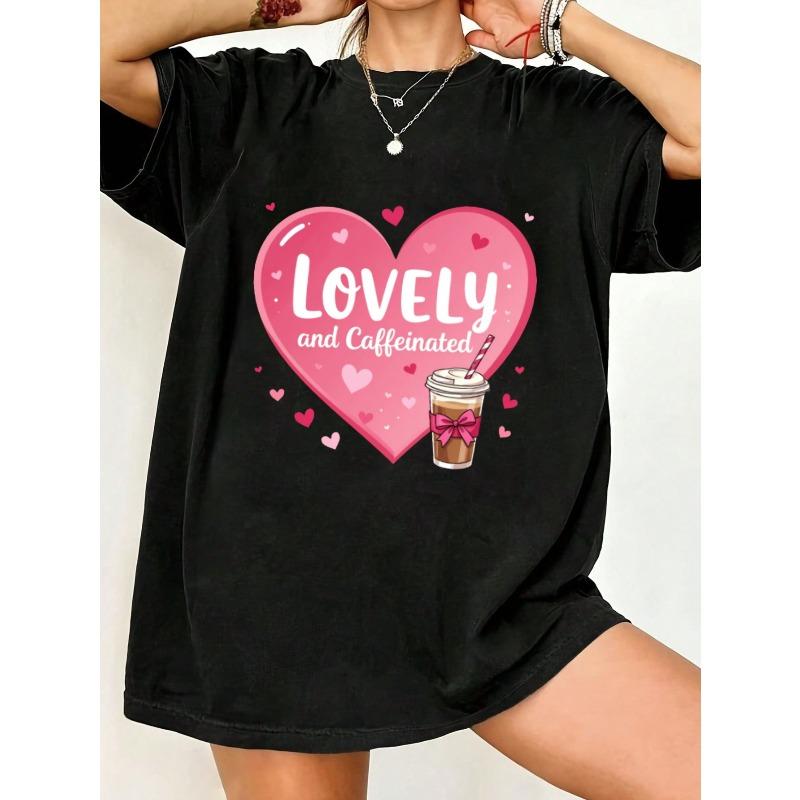 Oversized T Shirt Black Lovely And Caffeinated Heart Coffee Cup Print Casual Wear For Women Summer Outfit Trendy Graphic Tee