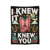 Cowgirl Girl I Knew It I Knew You Knitted Blankets TS5 Fuzzy Throw Blanket Summer Air Conditioning Printed Lightweight Bedsprea,