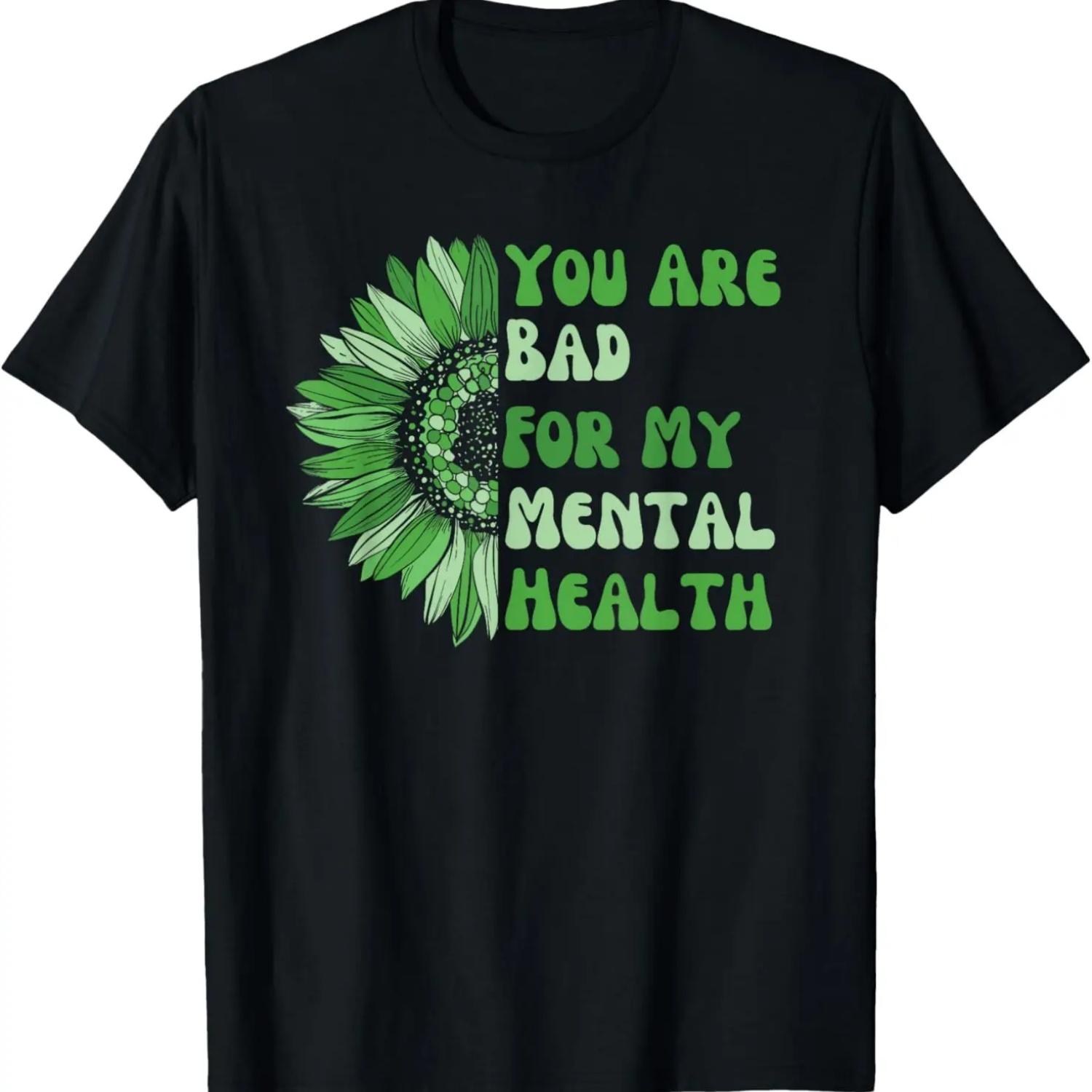

You Are Bad For My Mental Health Sunflower Psychological T-Shirt S чёрный