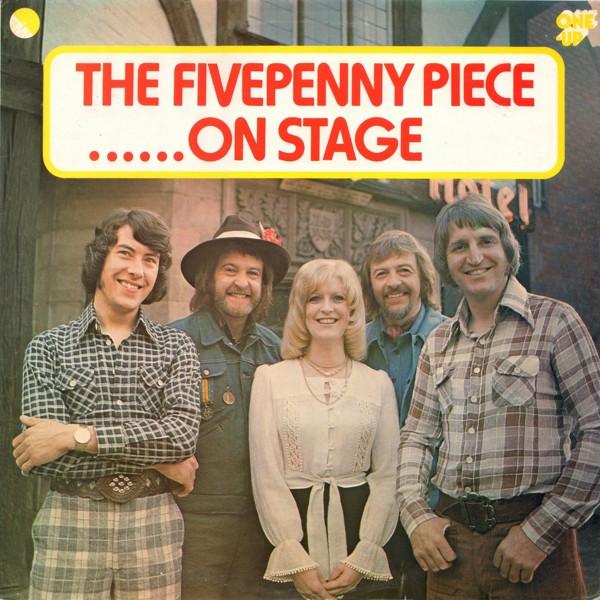 

LP Record FIVEPENNY PIECE The Fivepenny Piece......On Stage OU2050 OneUp 1974 UK CountryFolk Used