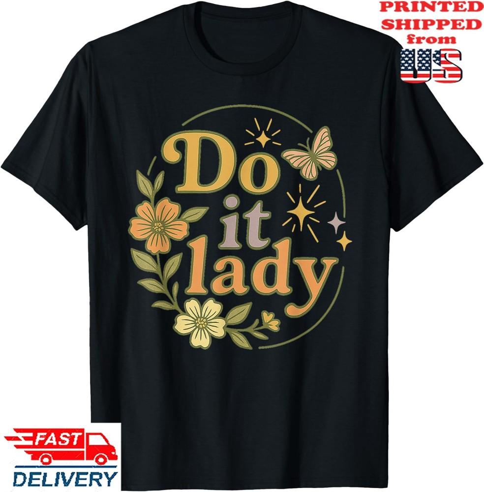 Funny Do It Lady Chit Humor T-Shirt, Unisex Tee Unisex T-Shirt XXL