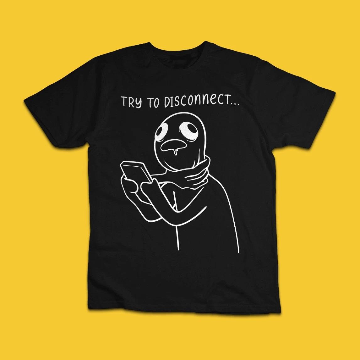 Try to Disconnect Funny Phone Addiction Graphic T-Shirt 3XL