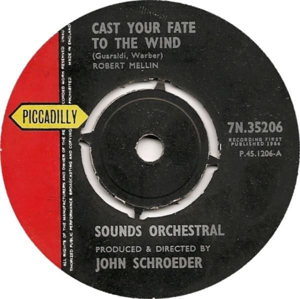 

7inch Record SOUNDS ORCHESTRAL Cast Your Fate To The Wind 7N35206 Piccadilly 1964 UK SoulFunk Used