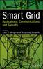 Cartea Smart Grid Applications, Communications, and Security