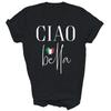 Ciao Bella Italian I Love Italia Maglietta Unisex Regalo