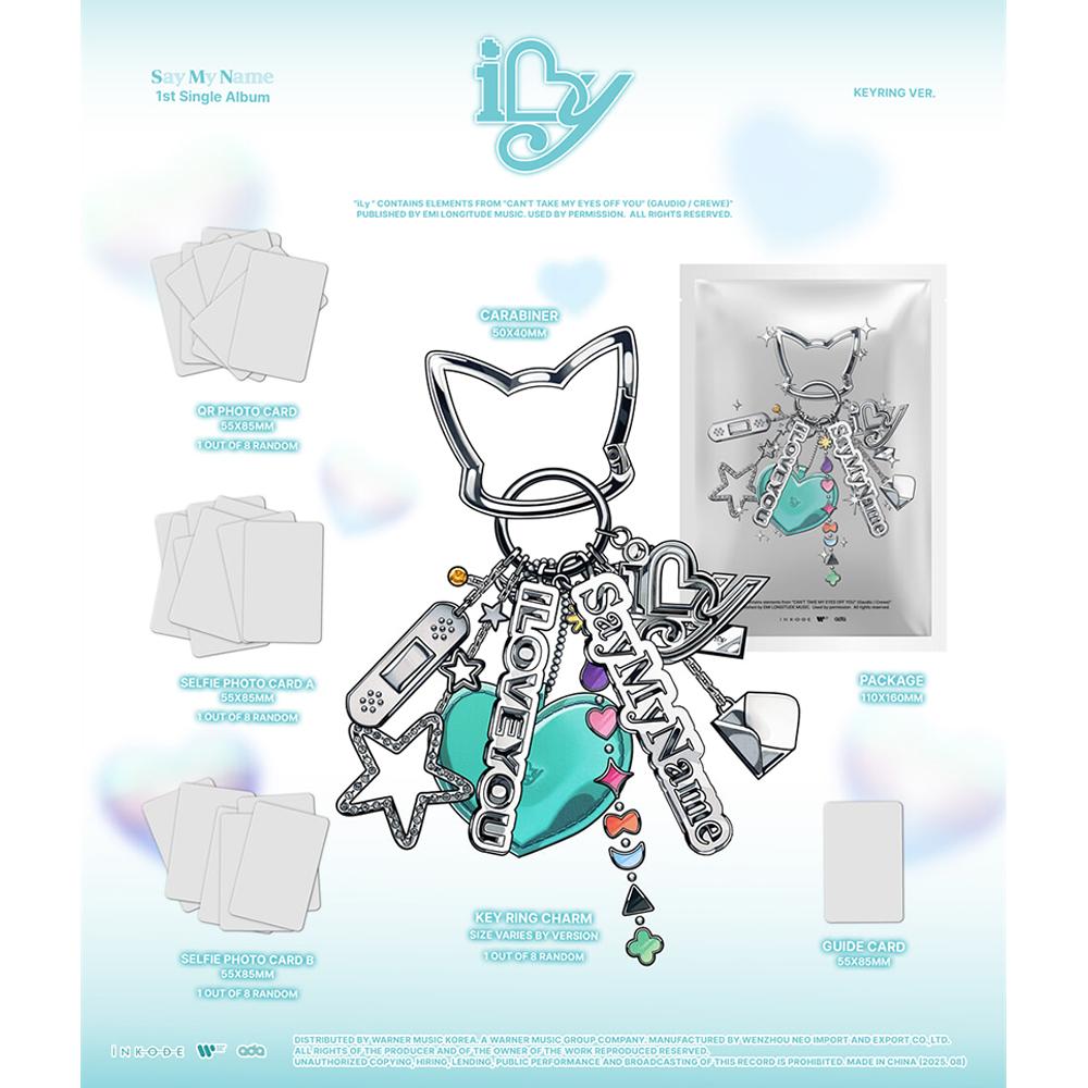 SAY MY NAME - iLy (KEY RING VER.)