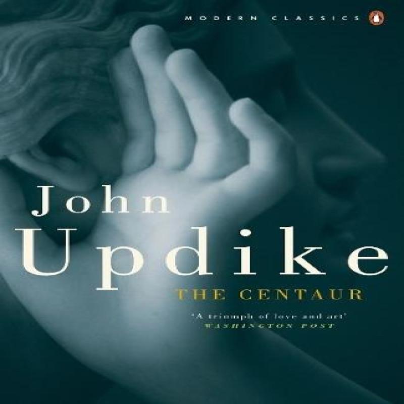 The Centaur by John Updike Paperback Book 9780141189048