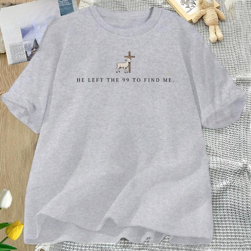 He Left The 99 T Shirt Christian TShirts Unisex Women Bible Verse Tshirt Religious Short Sleeve Tee Shirt Women Clothing Tops