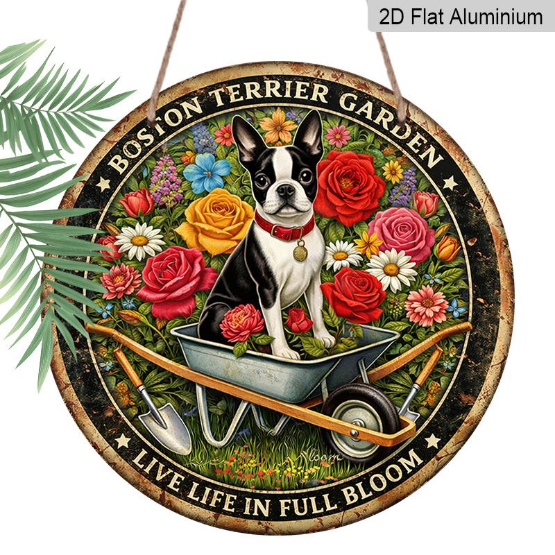 

2D Flat, 1pc Round Aluminum Boston Terrier Garden Sign, Vintage Floral Wall Art, Live Life in Full Bloom Dog & Wheelbarrow Design, Waterproof 7.87x7.87in