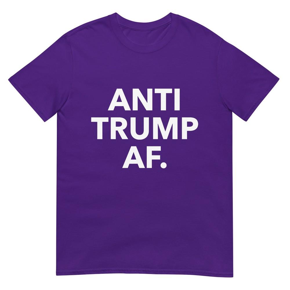 Funny Anti Trump Af Tee Shirt Unisex Adults Anti Trump Feminists Pro