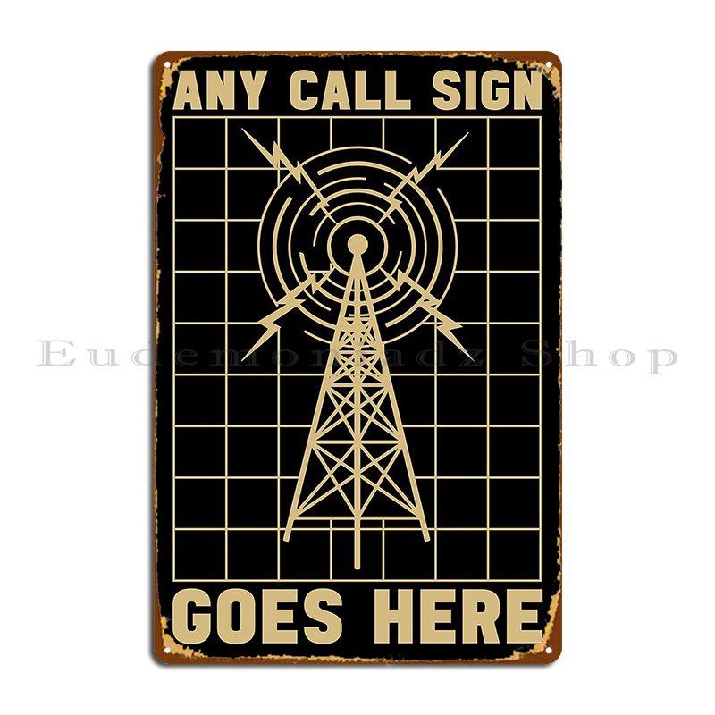 

Ham Radio Any Call Sign Goes Radio Tower Operator Metal Sign Pub Decoration Living Room Customized Wall Mural Tin Sign Poster 20x30cm（7.8x11.8inch）