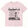 Schrodingers Cat The Escape Plan Tshirt Physics Quantum Mechanics Print Short Sleeved T Shirt Unisex Women Cotton Casual Tshirts