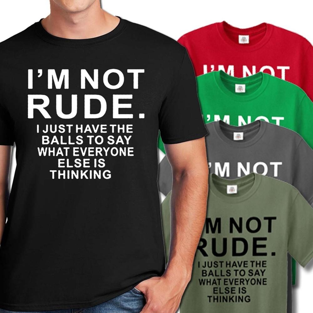 I'M NOT RUDE FUNNY LETTERS PRINT TOPS SHORT SLEE / JOKE MEN'S TEE T-shirt