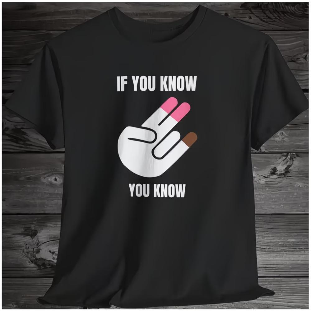 Women's If You Know Parody Graphic Men T Shirt Streetwear Tee Oversize Summer Novelty Ironic Humor Weirdcor