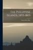 Libro The Philippine Islands, 1493-1803