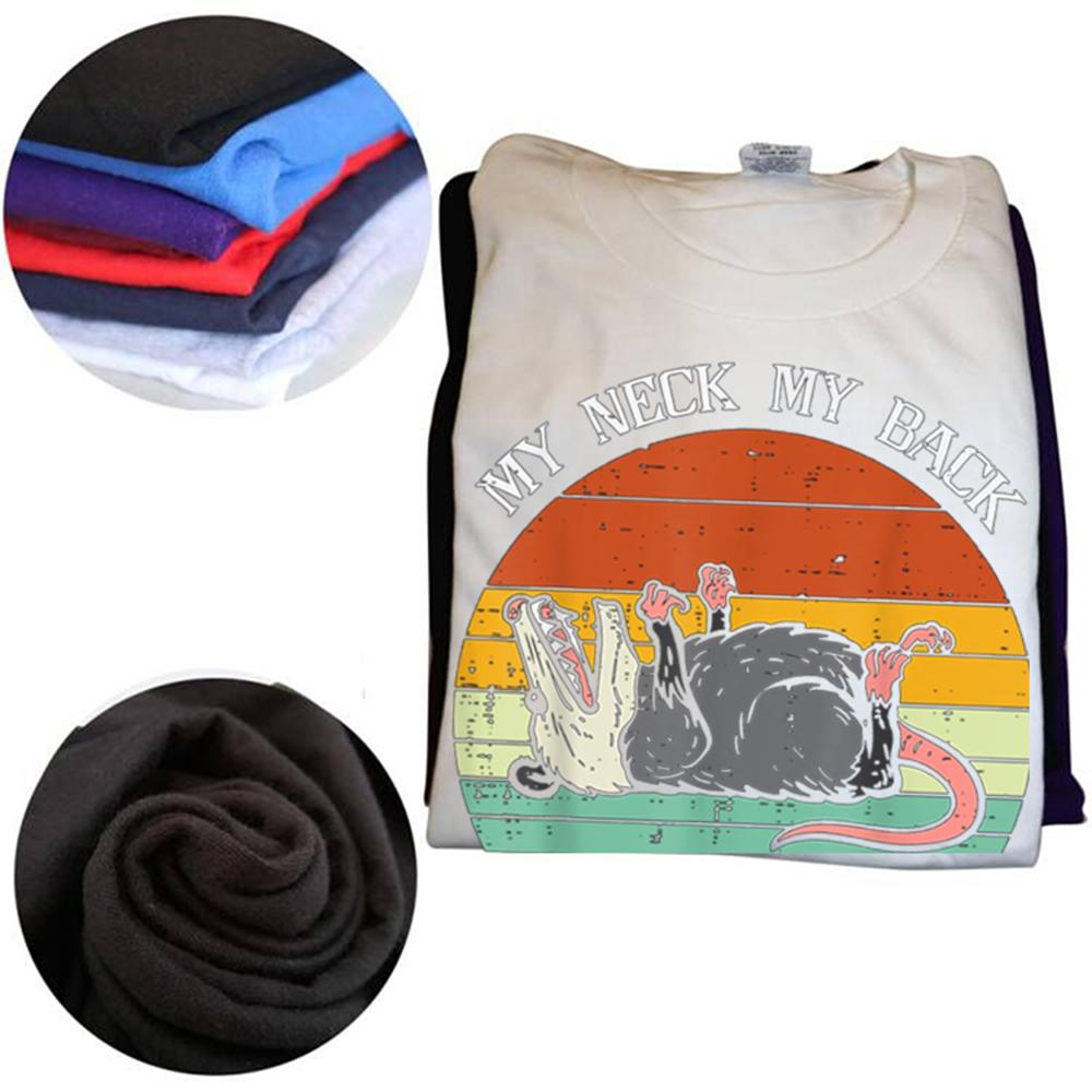 Funny Opossum My Neck Back Anxiety Attack Possum Graphic T-shirts Tshirt Men Women Fashion Casual Oversized 100% Cotton T Shirt