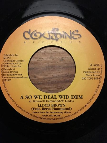 

7inch Record LLOYD BROWN - A So We Deal Wid Dem COUD82 Cou$ins Records 2005 UK Reggae, Ska & Dub Used