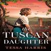 The Tuscan Daughter by Tessa Harris Paperback Book 9780008640491