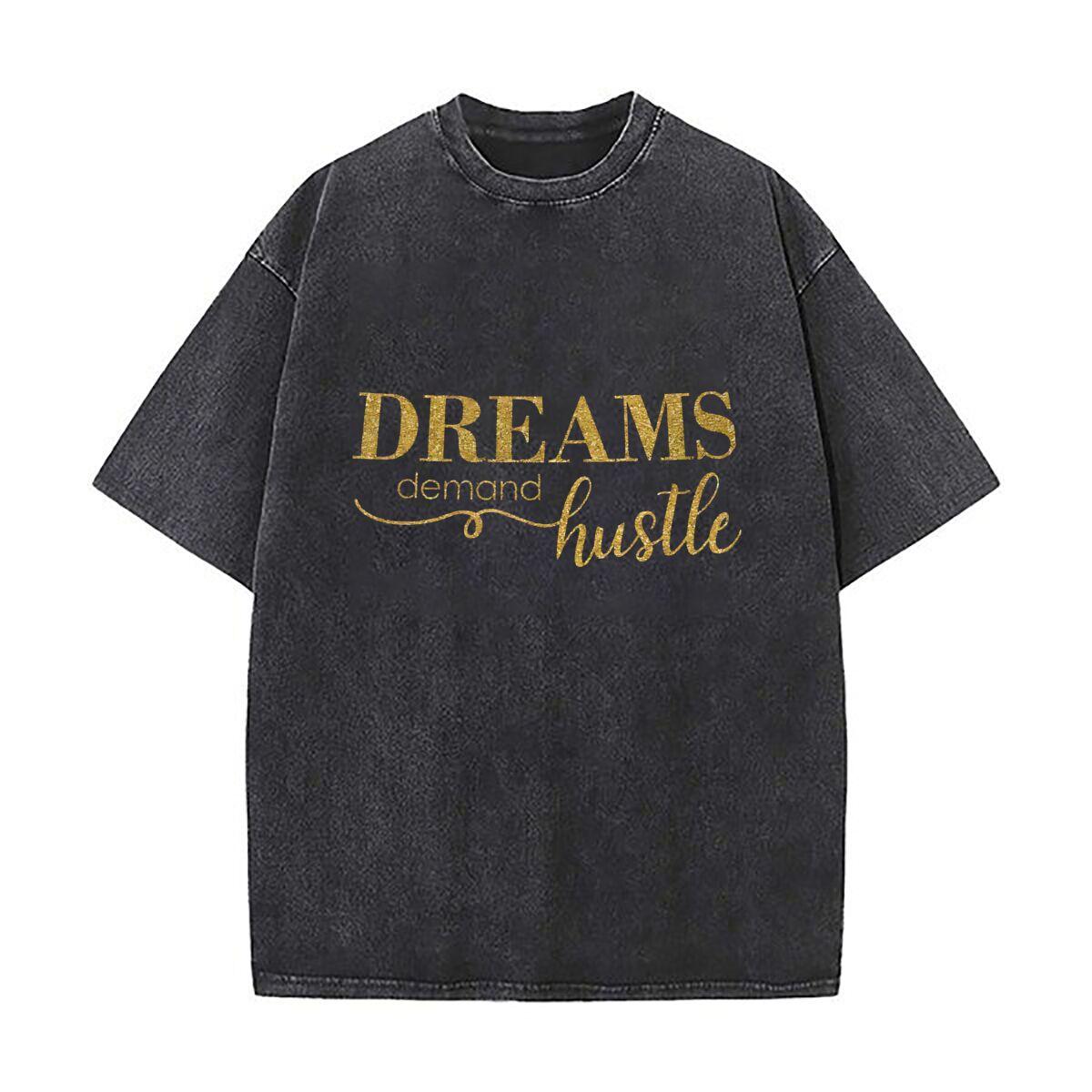 dreams demand hustle  Washed Vintage TShirts Street Hip Hop Retro Punk T Shirt S