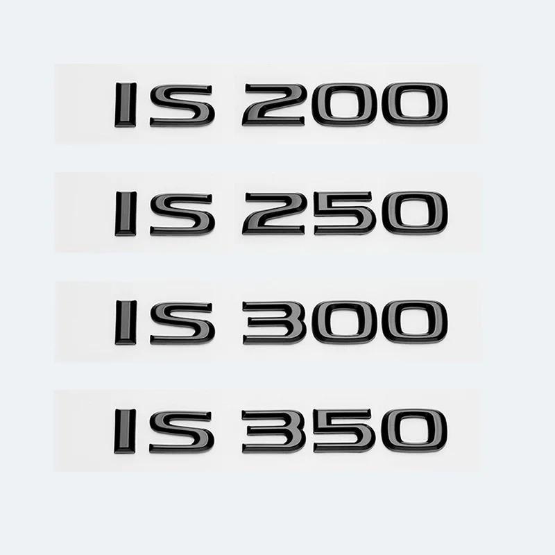Black IS200 IS250 IS300 IS300h IS200t IS500 HYBRID Letters Sticker Emblem ABS Car Fender Trunk Badge