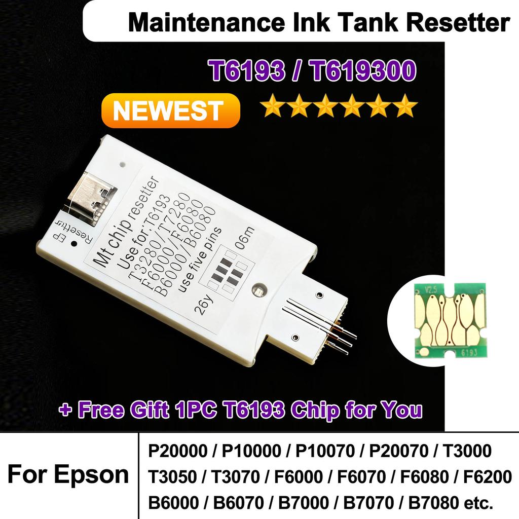 T6193 T619300 Maintenance Box Chip Resetter For Epson T3000 T3070 T3270 T7270 F6000 F6080 F7070 B6000 Waste Chip Reset