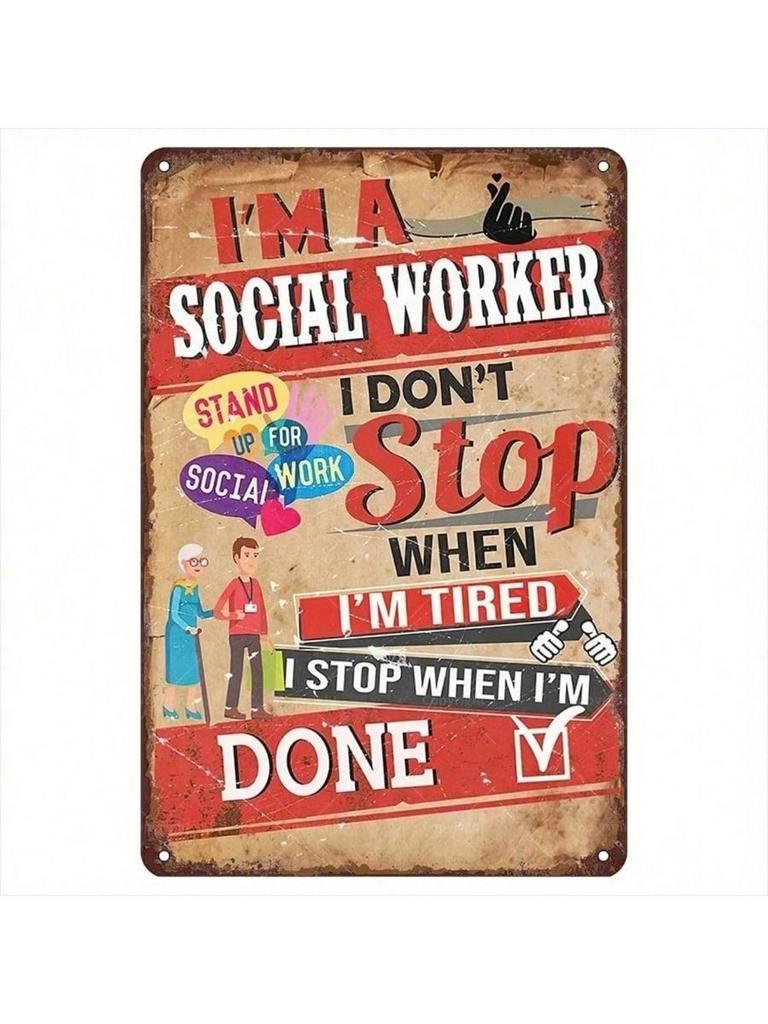 Inspirational Social Worker Metal Wall Art Office Decor Gift Tin Sign Plaque