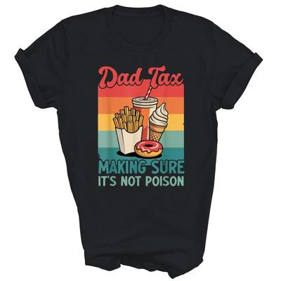 Papa-Steuer Sicherstellen, dass es kein Gift ist Vater Unisex Shirt Geschenk