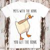 Mess With The Honk You Get The Bonk Goose Game Best Seller T Shirt Music 8581