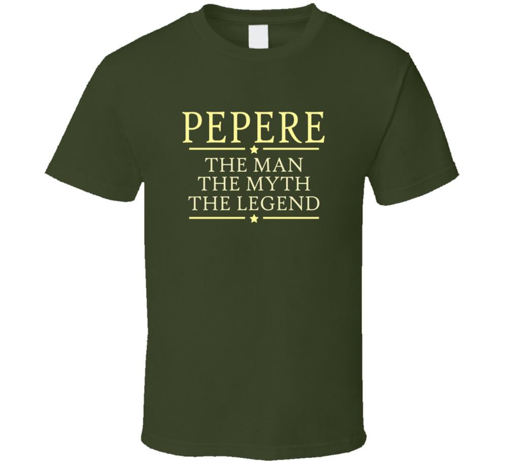 Pepere The Man The Myth The Legend T Shirt Mens Womens Tees Top M