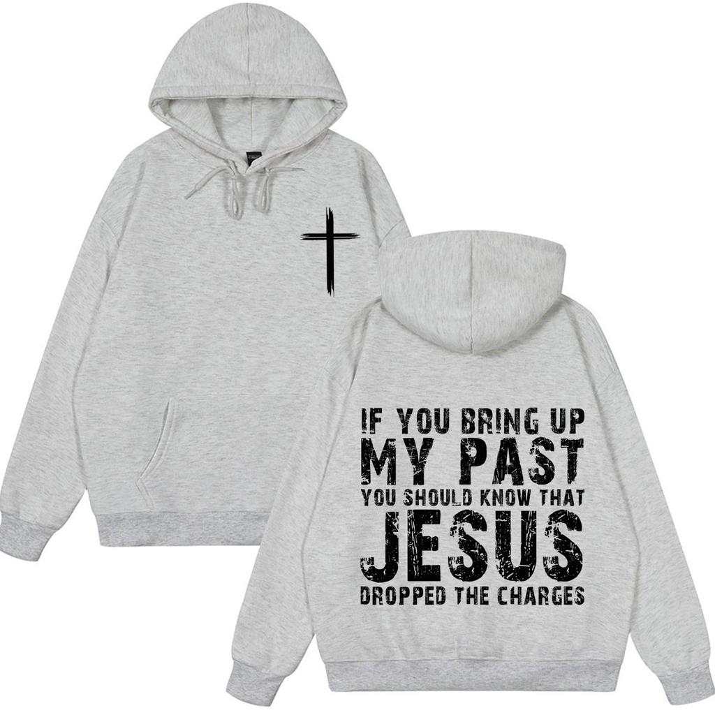 Jesus Dropped The Charges Christian Faith Fashion Print Hoodie Unisex Vintage Pullover Loose Casual Oversized Sweatshirts