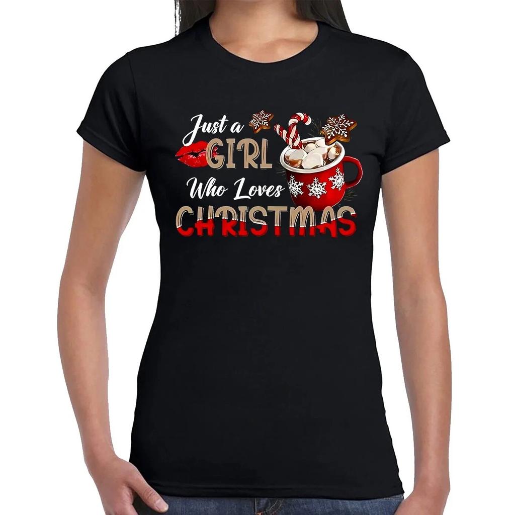 JUST A GIRL WHO LOVES CHRISTMAS Novelty Joke Xmas Ladies Tshirt Top Tee 1