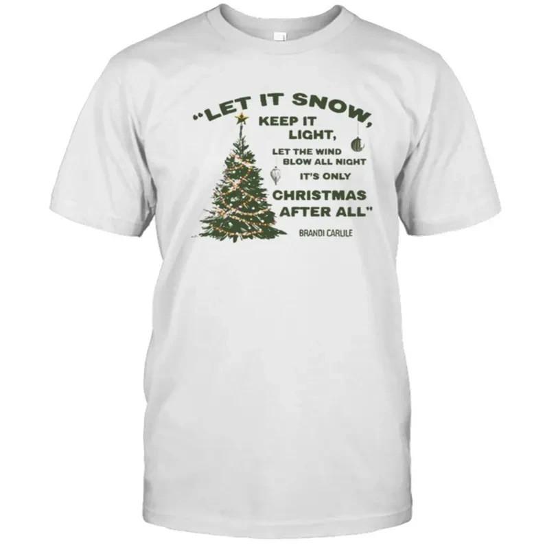 HOT Brandi Carlile Let It Snow Tee Unisex T-Shirt XL