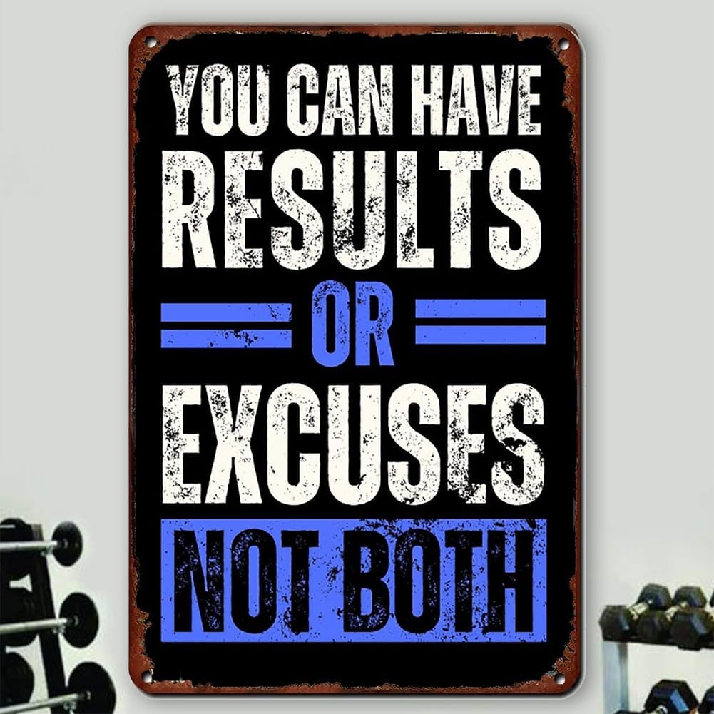 You Can Have Results Or Excuses Not Both Metal Tin Sign Retro Poster Cafe Bar Gym Living Room Bathroom Kitchen Home Art Wall Decoration Plaque Gift