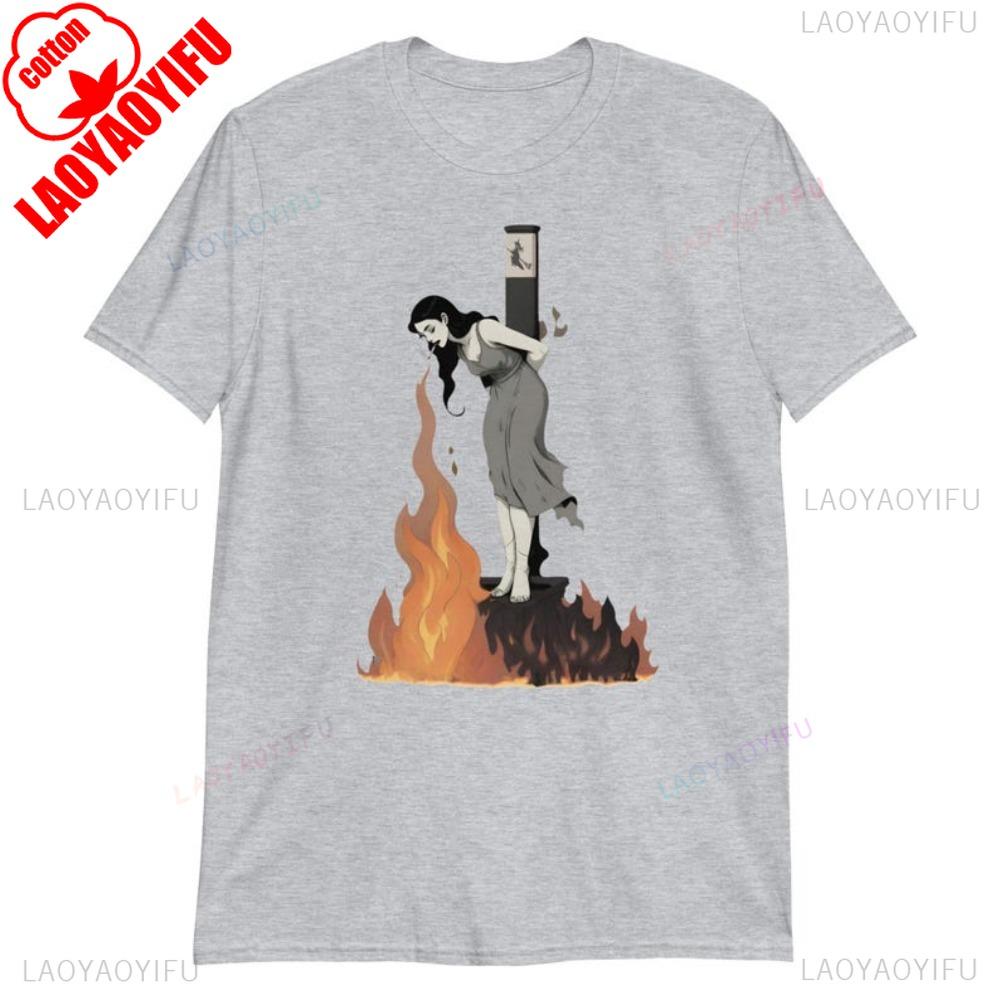 

Witch Lighting Cigarette While Burning At The Stake Tshirt Personality Attitude Tee Tops Men Women Unisex Summer Casual Tshirt 3XL