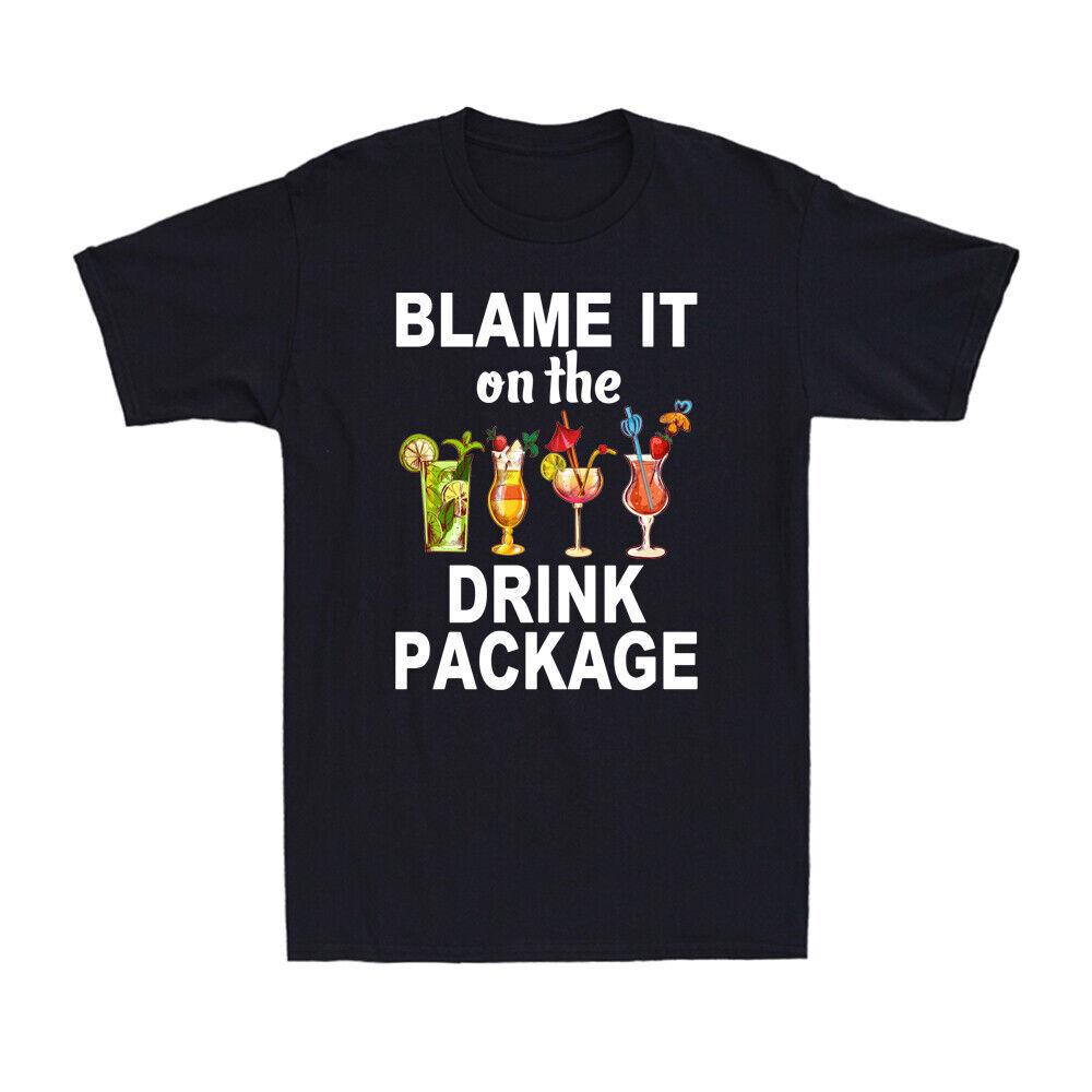 Blame It On The Drink Package Funny Drinking Saying Novelty Men s T-Shirt S