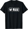 W Rizz Meme Funny Saying Flirt Teens Boys Men T-Shirt Unisex T-Shirt