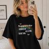Support the Girls Gays Theys Shirt, LGBTQ Pride Tee, Femine, Shirt Feministe, Girls Shirt