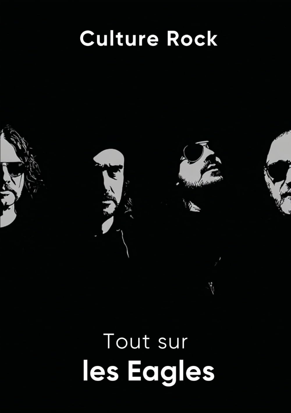 Alles over de Eagles (Cultuurrots)