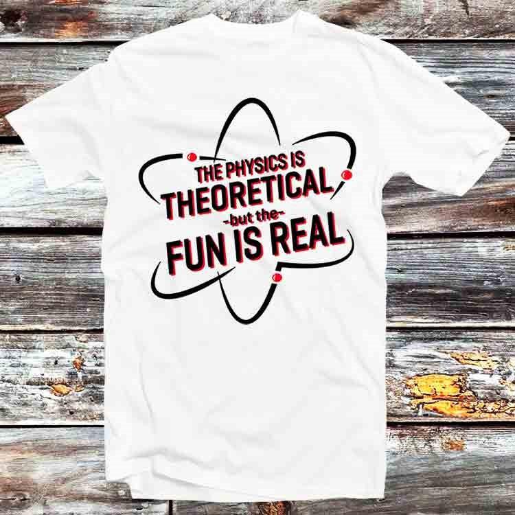 

The Physics Is Theoretical But Fun Real Spider Tom NASA T Shirt B642 4XL