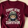 Funny Cat Meme Tummy Ache Survivor Sarcasm Humor Cats Saying T-Shirt, Hilarious Cat Lover Shirt, Funny Cat Saying Tee, Sarcastic Cat Humor