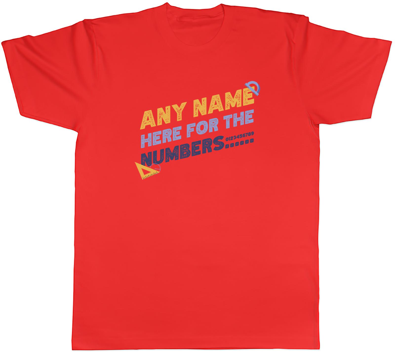 Personalised Number Day Here for the Numbers Unisexs TShirt Tee Gift Top S