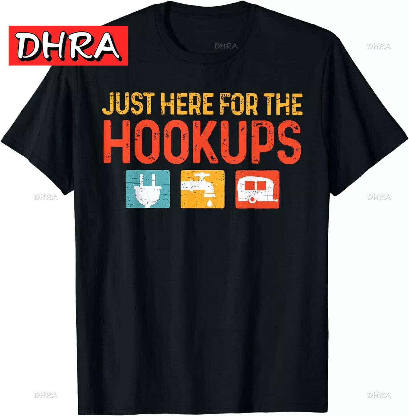 

Just Here for The Hookups Funny Camping Lover Camper T-Shirt Athletic Classic Smart Printed Tee Sleek Athletic Calm Cool Shirt 4XL