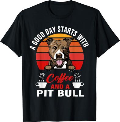 A Good Day Starts With Coffee And A Pit Bull Dog Lovers Gift Unisex T-Shirt Mens Womens Tees Top