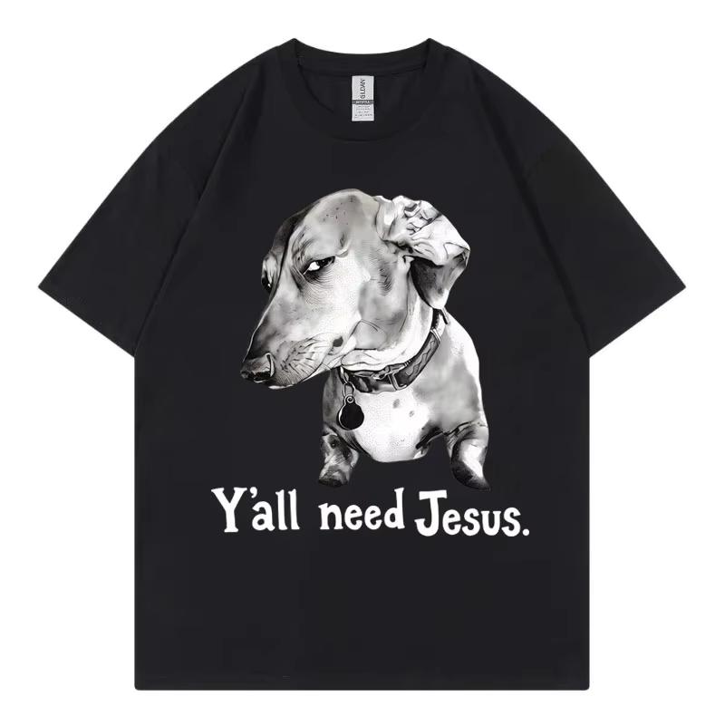Yall Need Jesus Funny Dog Meme Tshirts Unisex Unisex Fashion Vintage Short Sleeve Tshirt Summer Casual Comfort 100cotton T Shirt