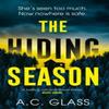 The Hiding Season by A.C. Glass Hardback Book 9781529972009