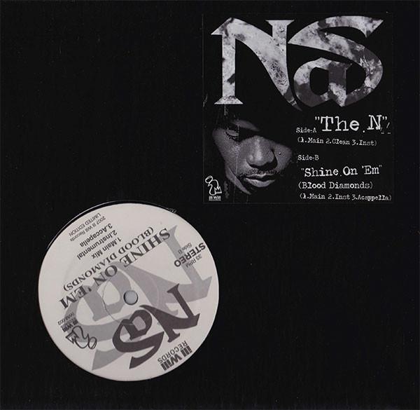 12inch Record NAS - N / Shine On Em (Blood Diamonds) IWM002 Ill Will Record 2007 US Rap & Hip-Hop/R&B Used
